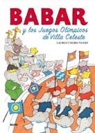 BABAR. LOS JUEGOS OLÍMPICOS DE VILLA CELESTE | 9788498015928 | BRUNHOFF, LAURENT | Llibreria L'Altell - Llibreria Online de Banyoles | Comprar llibres en català i castellà online - Llibreria de Girona