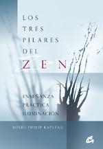 TRES PILARES DEL ZEN | 9788484451419 | PHILIP, ROSHI | Llibreria L'Altell - Llibreria Online de Banyoles | Comprar llibres en català i castellà online - Llibreria de Girona