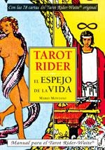 TAROT RIDER. EL ESPEJO DE LA VIDA | 9788496111929 | MONTANO, MARIO | Llibreria L'Altell - Llibreria Online de Banyoles | Comprar llibres en català i castellà online - Llibreria de Girona