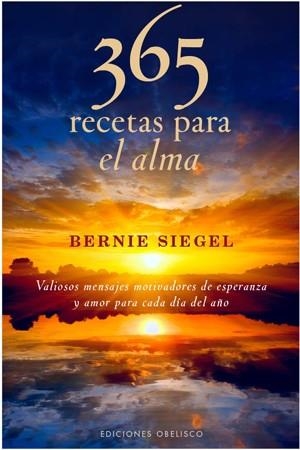 365 RECETAS PARA EL ALMA | 9788497777872 | SIEGEL, BERNIE S. | Llibreria L'Altell - Llibreria Online de Banyoles | Comprar llibres en català i castellà online - Llibreria de Girona