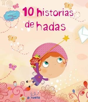 10 HISTORIAS DE HADAS | 9788415235279 | VARIOS AUTORES | Llibreria L'Altell - Llibreria Online de Banyoles | Comprar llibres en català i castellà online - Llibreria de Girona