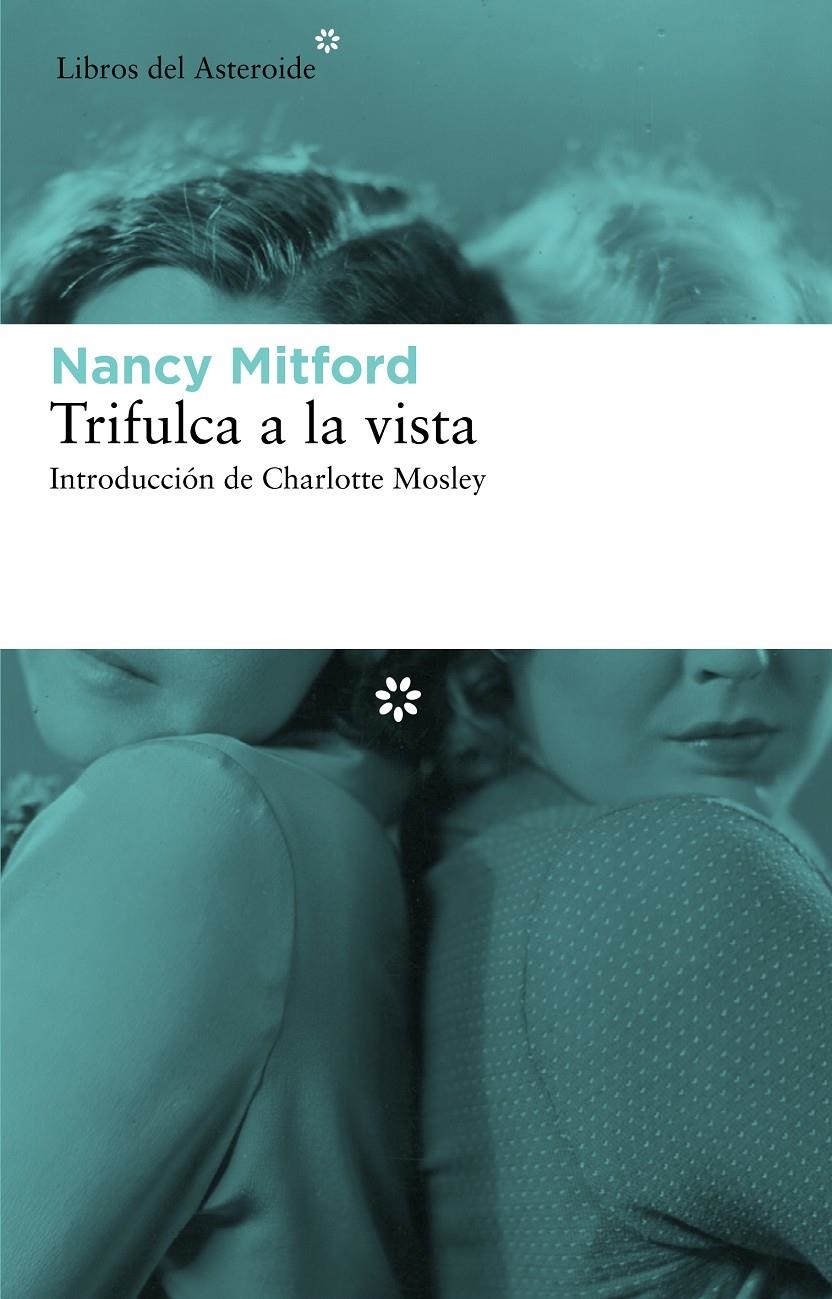 TRIFULCA A LA VISTA | 9788492663491 | MITFORD, NANCY | Llibreria Online de Banyoles | Comprar llibres en català i castellà online