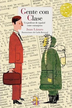 GENTE CON CLASE. UN PROFESOR DE ESPAÑOL ENTRE ESTRANJEROS | 9788493938222 | LÁZARO [BETANCOR], JUAN | Llibreria L'Altell - Llibreria Online de Banyoles | Comprar llibres en català i castellà online - Llibreria de Girona