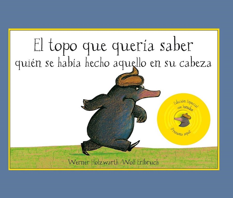 TOPO QUE QUERIA SABER QUIEN SE HABIA HECHO ESO EN SU CAB, EL | 9788420407883 | HOLZWARTH, WERNER/ ERLBRUCH,W | Llibreria L'Altell - Llibreria Online de Banyoles | Comprar llibres en català i castellà online - Llibreria de Girona