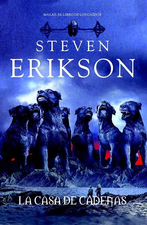 CASA DE LAS CADENAS, LA | 9788498006735 | ERIKSON, STEVEN | Llibreria L'Altell - Llibreria Online de Banyoles | Comprar llibres en català i castellà online - Llibreria de Girona