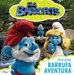 BARRUFETS, ELS. UNA GRAN BARRUFA AVENTURA | 9788415267393 | PEYO | Llibreria Online de Banyoles | Comprar llibres en català i castellà online