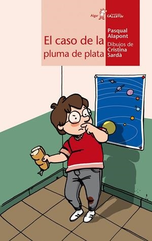 CASO DE LA PLUMA DE PLATA, EL | 9788498454246 | ALAPONT, PASQUAL | Llibreria Online de Banyoles | Comprar llibres en català i castellà online