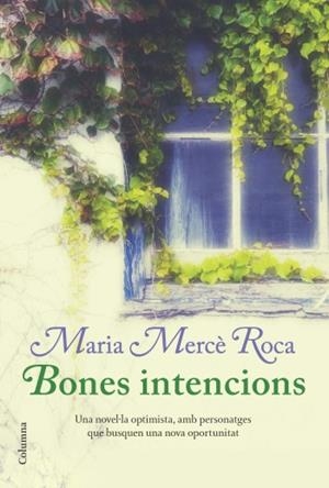 BONES INTENCIONS | 9788466414241 | ROCA, MARIA MERCÈ | Llibreria L'Altell - Llibreria Online de Banyoles | Comprar llibres en català i castellà online - Llibreria de Girona