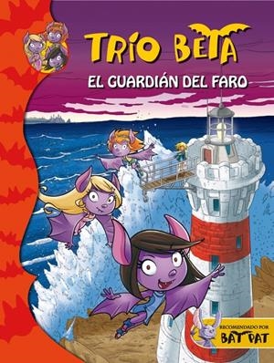TRIO BETA EL GUARDIÁN DEL FARO | 9788484417682 | PAVANELLO,ROBERTO | Llibreria L'Altell - Llibreria Online de Banyoles | Comprar llibres en català i castellà online - Llibreria de Girona