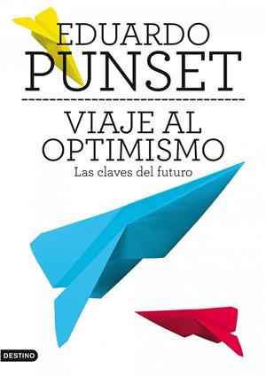 VIAJE AL OPTIMISMO | 9788423345663 | PUNSET, EDUARD | Llibreria Online de Banyoles | Comprar llibres en català i castellà online