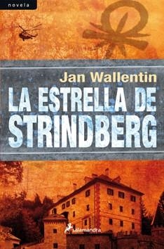 ESTRELLA DE STRINDBERG, LA | 9788498384000 | WALLENTIN, JAN | Llibreria Online de Banyoles | Comprar llibres en català i castellà online