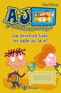 ¡LA SEÑORITA LULÚ NO SABE NI LA U! | 9788421686409 | GUTMAN, DAN | Llibreria L'Altell - Llibreria Online de Banyoles | Comprar llibres en català i castellà online - Llibreria de Girona