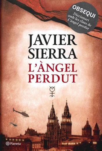 ÀNGEL PERDUT, L' (+ DICCIONARI DE L'ÀNGEL PERDUT) | 9788497082327 | SIERRA, JAVIER | Llibreria L'Altell - Llibreria Online de Banyoles | Comprar llibres en català i castellà online - Llibreria de Girona