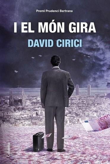 I EL MÓN GIRA | 9788466414470 | CIRCI, DAVID | Llibreria L'Altell - Llibreria Online de Banyoles | Comprar llibres en català i castellà online - Llibreria de Girona