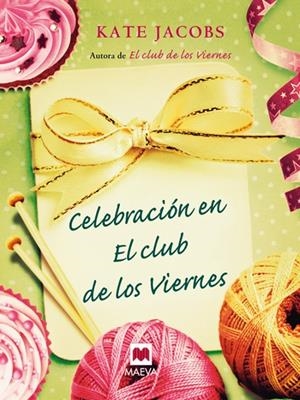 CELEBRACION EN EL CLUB DE LOS VIERNES | 9788415120407 | JACOBS, K | Llibreria L'Altell - Llibreria Online de Banyoles | Comprar llibres en català i castellà online - Llibreria de Girona
