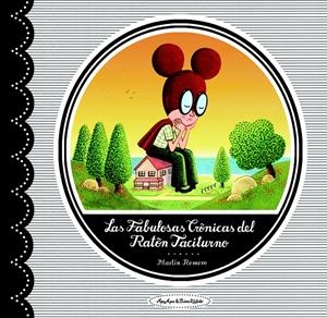FABULOSAS CRÓNICAS DEL RATÓN TAITURNO, LAS | 9788496722965 | ROMERO, MARTIN | Llibreria Online de Banyoles | Comprar llibres en català i castellà online