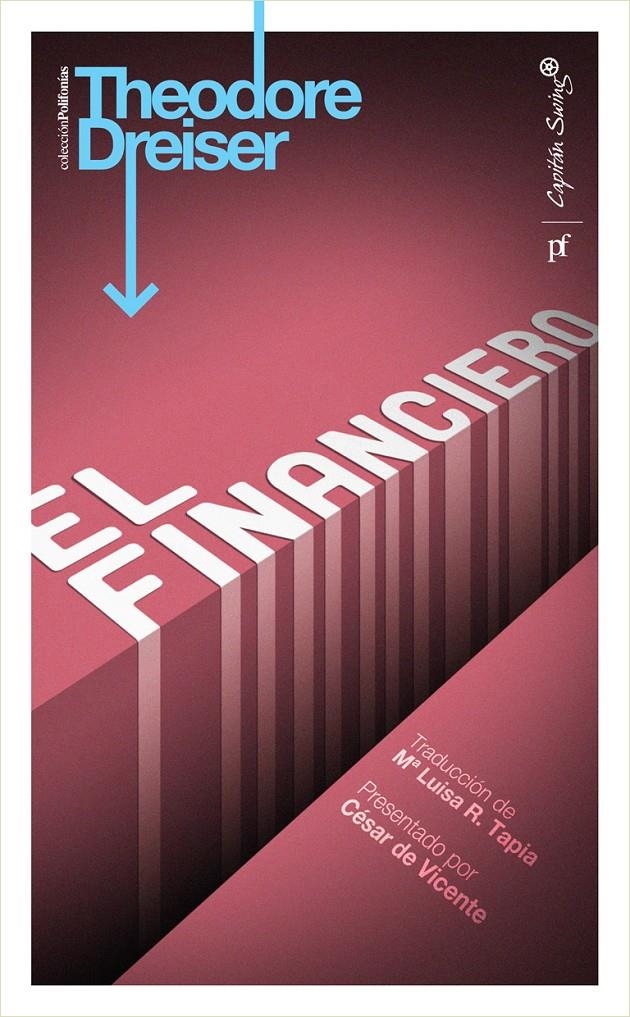 FINANCIERO, EL | 9788493898595 | DREISER, THEODORE | Llibreria L'Altell - Llibreria Online de Banyoles | Comprar llibres en català i castellà online - Llibreria de Girona