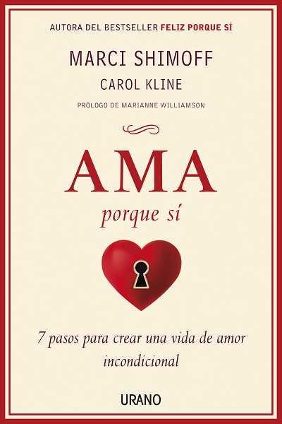 AMA PORQUE SÍ | 9788479537982 | SHIMOFF, MARCI | Llibreria Online de Banyoles | Comprar llibres en català i castellà online
