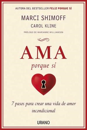 AMA PORQUE SÍ | 9788479537982 | SHIMOFF, MARCI | Llibreria Online de Banyoles | Comprar llibres en català i castellà online