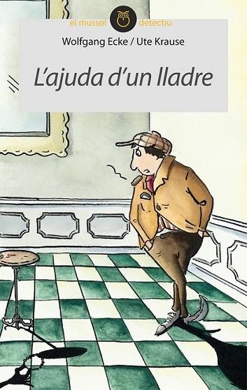 AJUDA D'UN LLADRE,L' | 9788415095316 | ECKE, WOLFGANG | Llibreria L'Altell - Llibreria Online de Banyoles | Comprar llibres en català i castellà online - Llibreria de Girona