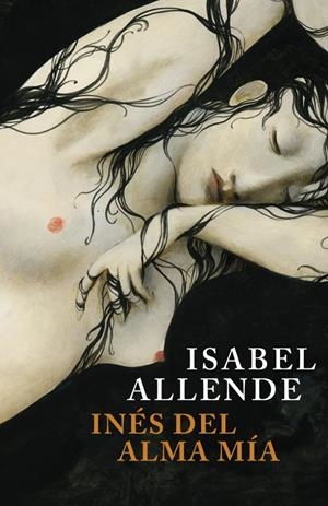 INÉS DEL ALMA MÍA | 9788401352881 | ALLENDE,ISABEL | Llibreria Online de Banyoles | Comprar llibres en català i castellà online