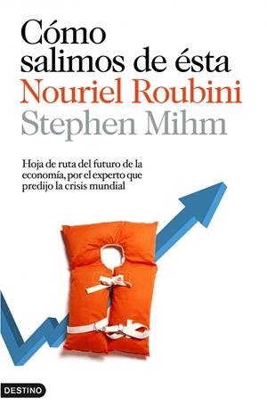 COMO SALIMOS DE ESTA: HOJA DE RUTA DEL FUTURO DE LA ECONOMIA | 9788423343003 | ROUBINI, NOURIEL | Llibreria L'Altell - Llibreria Online de Banyoles | Comprar llibres en català i castellà online - Llibreria de Girona