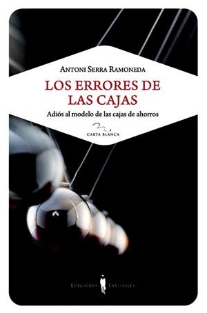 ERRORES DE LAS CAJAS, LOS | 9788493910648 | SERRA RAMONEDA, ANTONI | Llibreria L'Altell - Llibreria Online de Banyoles | Comprar llibres en català i castellà online - Llibreria de Girona