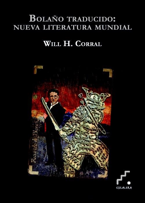 BOLAÑO TRADUCIDO: NUEVA LITERATURA MUNDIAL | 9788493948917 | H. CORRAL, WILFRIDO | Llibreria Online de Banyoles | Comprar llibres en català i castellà online