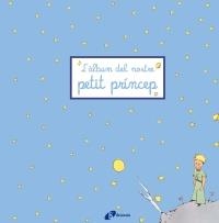 ÀLBUM DEL NOSTRE PETIT PRÍNCEP,L' | 9788499061252 | - | Llibreria L'Altell - Llibreria Online de Banyoles | Comprar llibres en català i castellà online - Llibreria de Girona