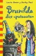 BRUNILDA DICE 'PATAAATA' | 9788498016024 | OWEN, LAURA/PAUL, KORKY | Llibreria Online de Banyoles | Comprar llibres en català i castellà online