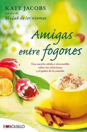 AMIGAS ENTRE FOGONES | 9788415140375 | JACOBS, KATE | Llibreria Online de Banyoles | Comprar llibres en català i castellà online