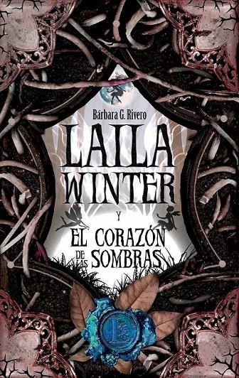 LAILA WINTER IV Y EL CORAZON DE LAS SOMBRAS | 9788496947870 | RIVERO,BÁRBARA G | Llibreria L'Altell - Llibreria Online de Banyoles | Comprar llibres en català i castellà online - Llibreria de Girona