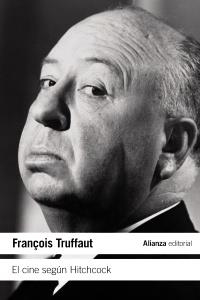 CINE SEGÚN HITCHCOCK, EL | 9788420674278 | TRUFFAUT, FRANÇOIS | Llibreria L'Altell - Llibreria Online de Banyoles | Comprar llibres en català i castellà online - Llibreria de Girona