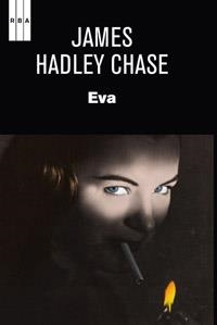 EVA | 9788490061466 | HADLEY CHASE, JAMES | Llibreria L'Altell - Llibreria Online de Banyoles | Comprar llibres en català i castellà online - Llibreria de Girona