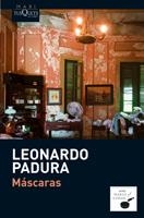 MÁSCARAS | 9788483835975 | PADURA,LEONARDO | Llibreria L'Altell - Llibreria Online de Banyoles | Comprar llibres en català i castellà online - Llibreria de Girona