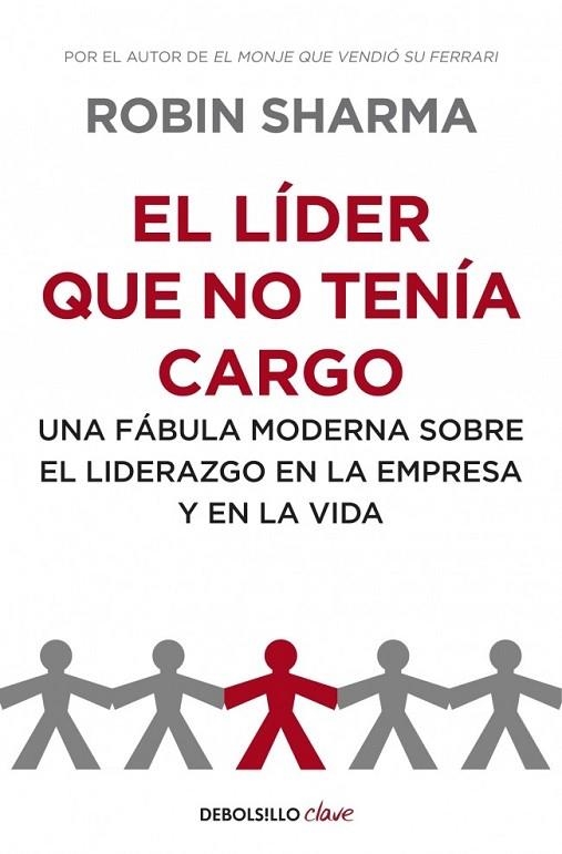 LIDER QUE NO TENIA CARGO,EL | 9788499893945 | SHARMA,ROBIN | Llibreria L'Altell - Llibreria Online de Banyoles | Comprar llibres en català i castellà online - Llibreria de Girona