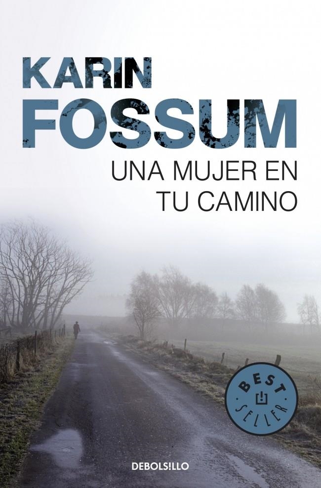 MUJER EN TU CAMINO,UNA | 9788499893716 | FOSSUM,KARIN | Llibreria L'Altell - Llibreria Online de Banyoles | Comprar llibres en català i castellà online - Llibreria de Girona