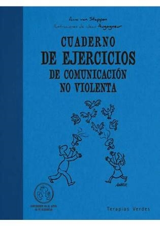 CUADERNO DE EJERCICIOS DE COMUNICACION NO VIOLENTA | 9788492716579 | VAN STAPPER, ANNE | Llibreria L'Altell - Llibreria Online de Banyoles | Comprar llibres en català i castellà online - Llibreria de Girona