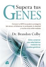 SUPERA TUS GENES | 9788484454120 | COLBY, BRANDON | Llibreria L'Altell - Llibreria Online de Banyoles | Comprar llibres en català i castellà online - Llibreria de Girona