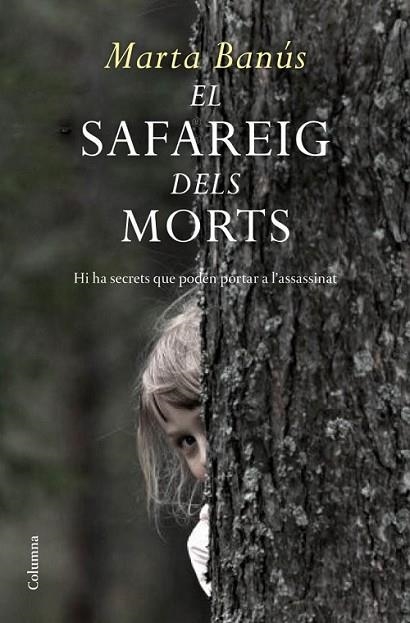 SAFAREIG DELS MORTS, EL | 9788466414548 | MARTA BANÚS | Llibreria L'Altell - Llibreria Online de Banyoles | Comprar llibres en català i castellà online - Llibreria de Girona