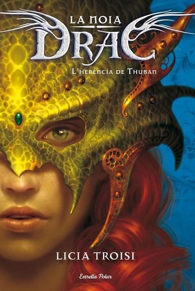 NOIA DRAC 1. L'HERÈNCIA DE THUBAN, LA | 9788499327556 | TROISI, LICIA | Llibreria L'Altell - Llibreria Online de Banyoles | Comprar llibres en català i castellà online - Llibreria de Girona
