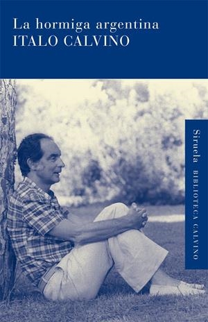 HORMIGA ARGENTINA, LA | 9788498415223 | CALVINO, ITALO | Llibreria Online de Banyoles | Comprar llibres en català i castellà online