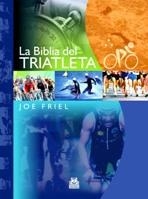 BIBLIA DEL TRIATLETA, LA | 9788499100623 | FRIEL, JOE | Llibreria L'Altell - Llibreria Online de Banyoles | Comprar llibres en català i castellà online - Llibreria de Girona