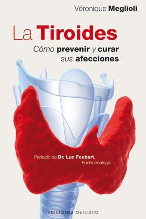 TIRÓIDES, LA | 9788497778008 | MEGLIOLI, VERONIQUE | Llibreria Online de Banyoles | Comprar llibres en català i castellà online
