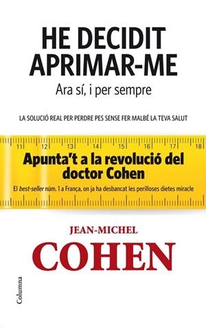 HE DECIDIT APRIMAR-ME. ARA SÍ I PER SEMPRE. | 9788466414715 | COHEN JEAN MICHEL | Llibreria L'Altell - Llibreria Online de Banyoles | Comprar llibres en català i castellà online - Llibreria de Girona
