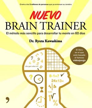 NUEVO BRAIN TRAINER | 9788499980515 | KAWASHIMA RYUTA DR. | Llibreria L'Altell - Llibreria Online de Banyoles | Comprar llibres en català i castellà online - Llibreria de Girona