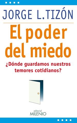 PODER DEL MIEDO, EL | 9788497434607 | TIZÓN GARCÍA, JORGE L. | Llibreria L'Altell - Llibreria Online de Banyoles | Comprar llibres en català i castellà online - Llibreria de Girona