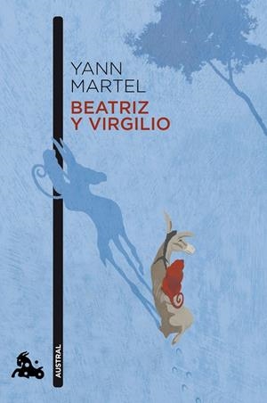 BEATRIZ Y VIRGILIO | 9788423345403 | MARTEL YANN | Llibreria L'Altell - Llibreria Online de Banyoles | Comprar llibres en català i castellà online - Llibreria de Girona