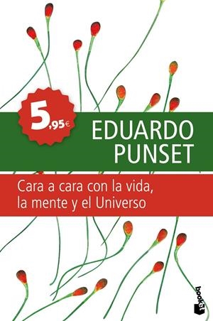 CARA A CARA CON LA VIDA, LA MENTE Y EL UNIVERSO | 9788423341757 | PUNSET EDUARDO | Llibreria L'Altell - Llibreria Online de Banyoles | Comprar llibres en català i castellà online - Llibreria de Girona