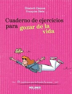 CUADERNO DE EJERCICIO GOZAR DE LA VIDA | 9788415322146 | COUZON,ELISABETH | Llibreria L'Altell - Llibreria Online de Banyoles | Comprar llibres en català i castellà online - Llibreria de Girona